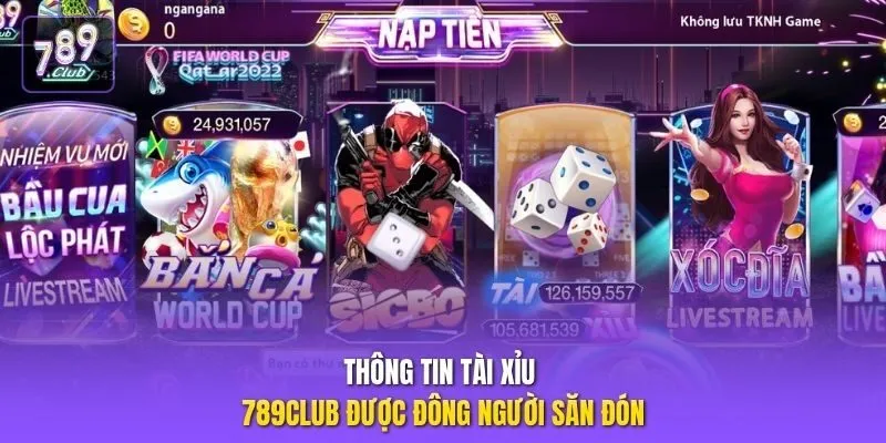 Thông tin tài xỉu 789club được đông người săn đón